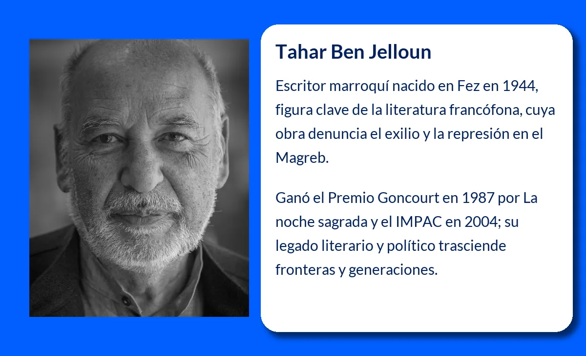 Tahar Ben Jelloun. La voz literaria que desafió el exilio y los silencios de Marruecos