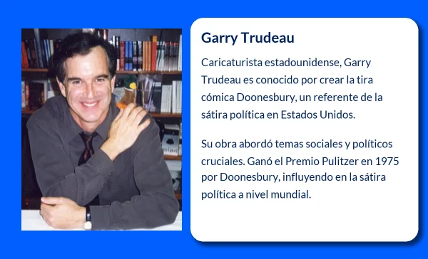 Garry Trudeau (1948-VVVV): El creador de Doonesbury