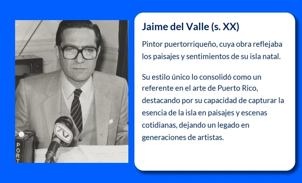 Jaime del Valle (s. XX): El pintor puertorriqueño que capturó la esencia de su isla