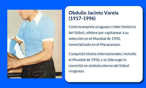 Obdulio Jacinto Varela (1917-1996): El caudillo del Maracanazo y leyenda del fútbol uruguayo