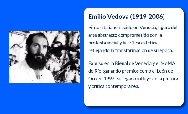 Emilio Vedova (1919-2006). El espíritu gestual de la abstracción comprometida en el siglo XX