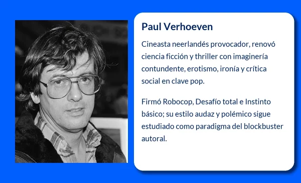 Paul Verhoeven (1938-VVVV): El director holandés que redefinió el cine de ciencia-ficción y acción