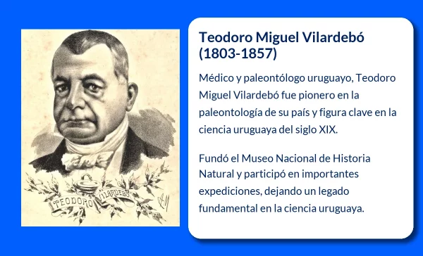 Teodoro Miguel Vilardebó (1803-1857). El pionero de la paleontología en Uruguay