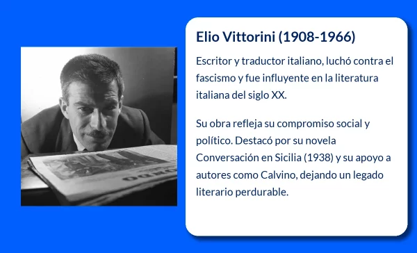 Elio Vittorini (1908-1966). El novelista que dio voz a la resistencia italiana
