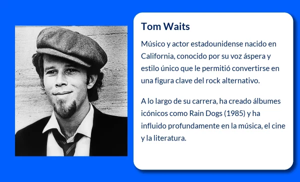 Tom Waits (1949-VVVV). El músico de culto que transformó la narrativa del rock y el cine alternativo