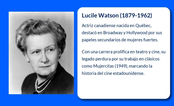 Lucile Watson (1879-1962): La actriz canadiense que brilló en Broadway y Hollywood