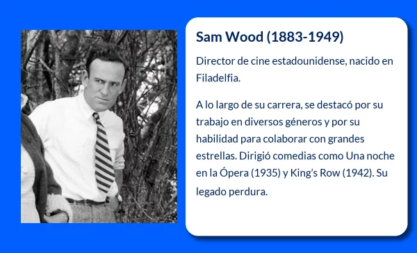 Sam Wood (1884-1949): El director olvidado que moldeó la comedia y el cine clásico estadounidense